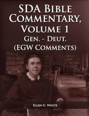 Omslag van The Seventh Day Adventist Bible Commentary Volume 1 From Genesis to Deuteronomy, The Ellen G. White Bible Commentary Only,