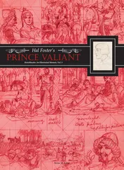 Omslag van Hal Foster's Prince Valiant Sketchbooks: an Illustrated Memoir Volume 1