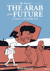 Omslag van The End of the Arab of the Future A Youth in the Middle East Vol. 1