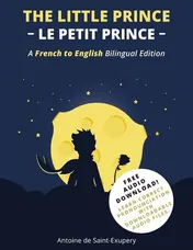 Omslag van The Little Prince (Le Petit Prince) A French-English Bilingual Edition