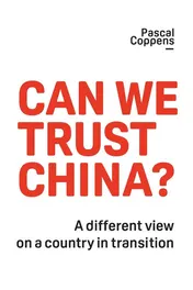 Omslag van Can We Trust China? A Different View on a Country in Transition