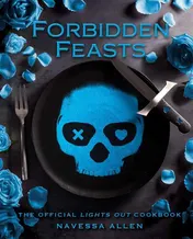 Omslag van Forbidden Feasts The Official Lights Out Cookbook