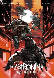 Omslag van Teenage Mutant Ninja Turtles: the Last Ronin II--Re-Evolution