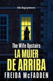 Omslag van La Mujer de Arriba / the Wife Upstairs
