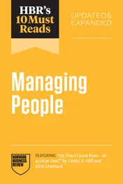 Omslag van HBR's 10 Must Reads on Managing People, Updated and Expanded (featuring Are You a Good Boss--Or a Great One? by Linda A. Hill and Kent Lineback)