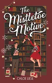 Omslag van The Mistletoe Motive A Holiday Novella