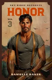Omslag van Honor Volume 3 Sky Ridge Hotshots