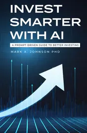 Omslag van Invest Smarter with AI - A Prompt-Driven Guide to Better Investing