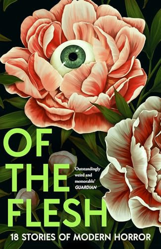 Omslag van Of the Flesh 18 Stories of Modern Horror