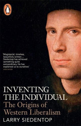 Omslag van Inventing the Individual The Origins of Western Liberalism
