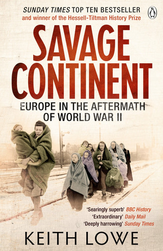 Omslag van Savage Continent Europe in the Aftermath of World War II