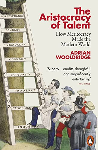 Omslag van The Aristocracy of Talent How Meritocracy Made the Modern World
