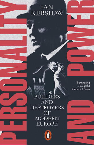 Omslag van Personality and Power Builders and Destroyers of Modern Europe