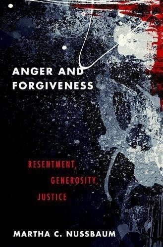 Omslag van Anger and Forgiveness Resentment, Generosity, Justice