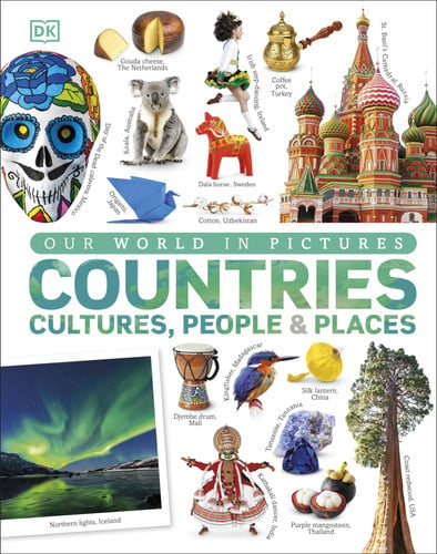 Omslag van Our World in Pictures: Countries, Cultures, People and Places