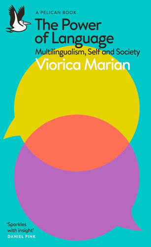Omslag van The Power of Language Multilingualism, Self and Society