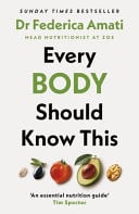Omslag van Every Body Should Know This: The Science of Eating for a Lifetime of Health