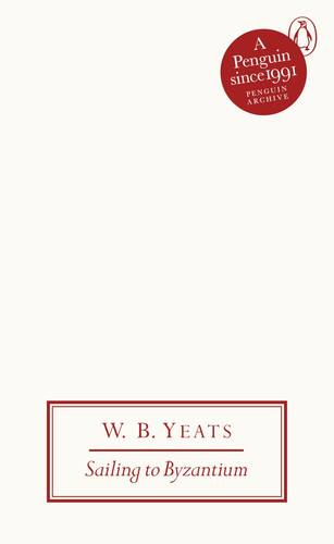 Omslag van Sailing to Byzantium (Penguin Archive)