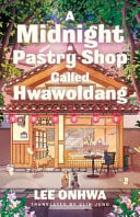 Omslag van A Midnight Pastry Shop Called Hwawoldang