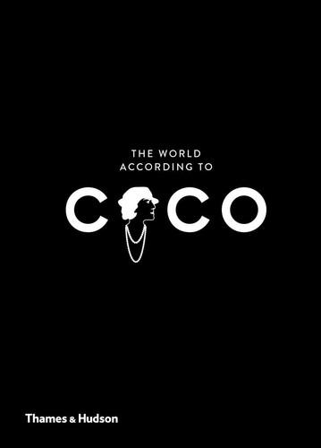 Omslag van The World According to Coco The Wit and Wisdom of Coco Chanel