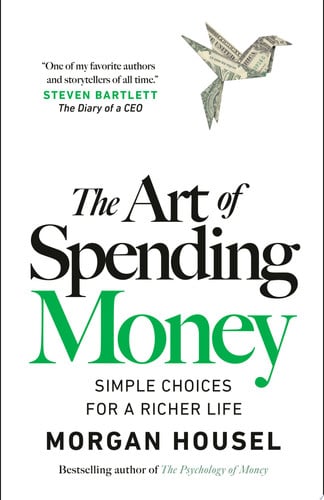 Omslag van The Art of Spending Money Simple Choices for a Richer Life