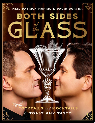 Omslag van Both Sides of the Glass Paired Cocktails and Mocktails to Toast Any Taste