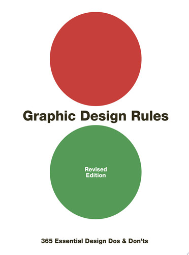 Omslag van Graphic Design Rules 365 Essential Design Dos and Don'ts