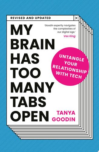 Omslag van My Brain Has Too Many Tabs Open Untangle Your Relationship with Tech - Revised and Updated