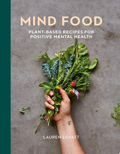 Omslag van Mind Food Plant-based Recipes for Positive Mental Health