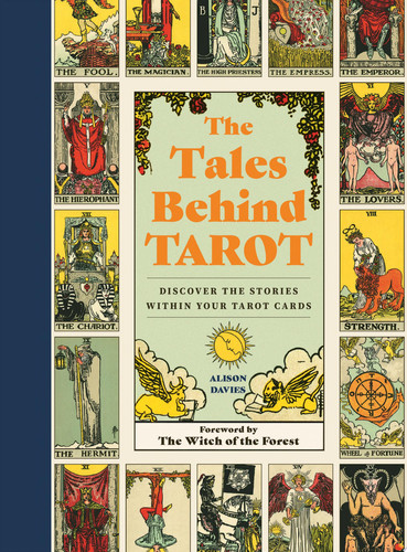 Omslag van The Tales Behind Tarot Discover the Stories Within Your Tarot Cards