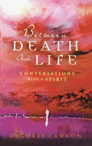 Omslag van Between Death and Life Conversations with a Spirit