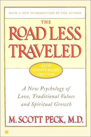 Omslag van The Road Less Traveled, Timeless Edition A New Psychology of Love, Traditional Values and Spiritual Growth