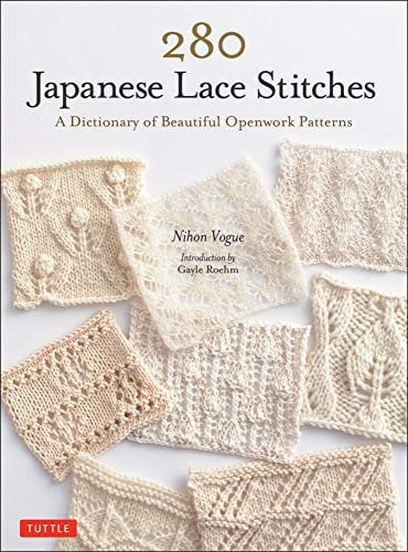 Omslag van 280 Japanese Lace Stitches A Dictionary of Beautiful Openwork Patterns