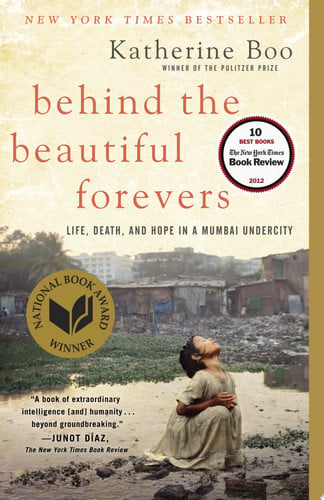 Omslag van Behind the Beautiful Forevers Life, death, and hope in a Mumbai undercity