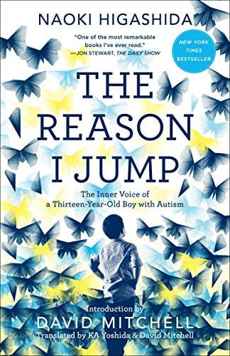 Omslag van The Reason I Jump The Inner Voice of a Thirteen-Year-Old Boy with Autism
