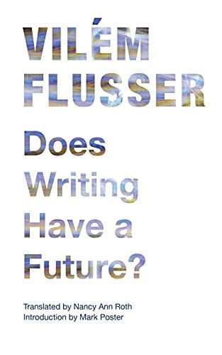 Omslag van Does Writing Have a Future?