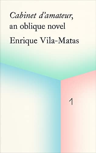 Omslag van Cabinet D'amateur, an Oblique Novel Works from "la Caixa" Collection of Contemporary Art