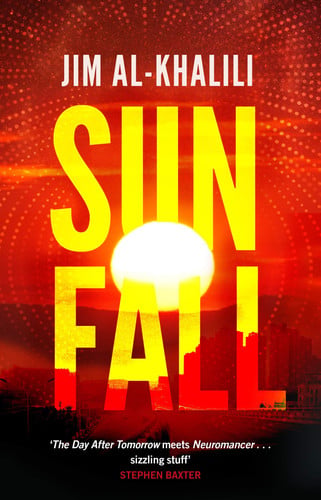 Omslag van Sunfall The Cutting Edge 'what-if' Thriller from the Celebrated Scientist and BBC Broadcaster