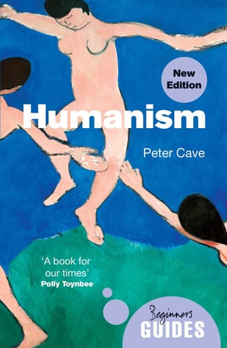 Omslag van Humanism A Beginner's Guide (updated edition)