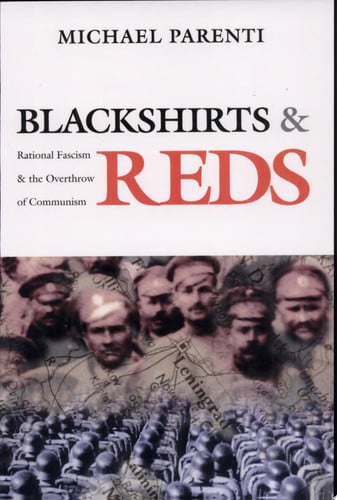 Omslag van Blackshirts and Reds Rational Fascism and the Overthrow of Communism
