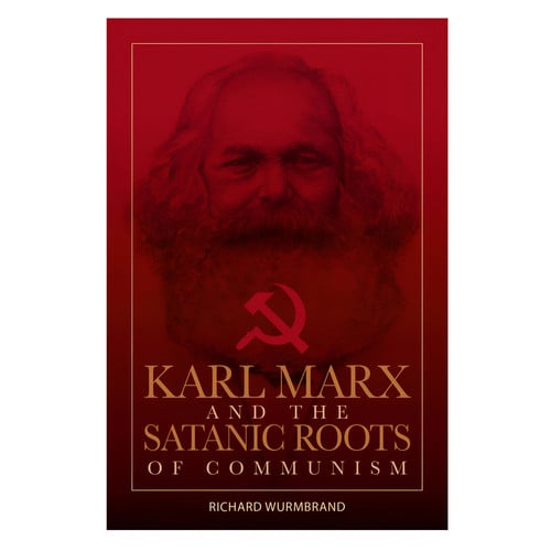 Omslag van Karl Marx and the Satanic Roots of Communism