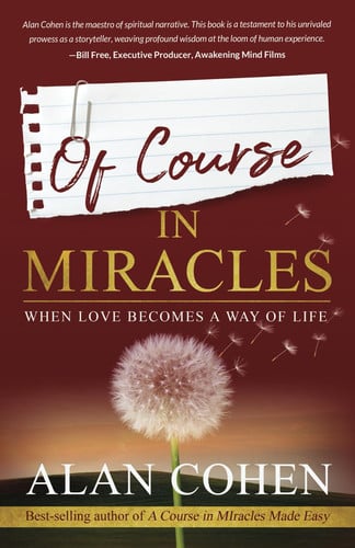 Omslag van Of Course in Miracles When Love Becomes a Way of Life