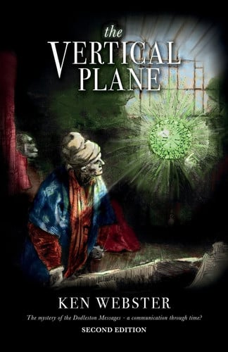 Omslag van The Vertical Plane The Mystery of the Dodleston Messages: Second Edition