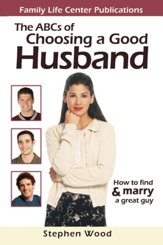 Omslag van ABC's of Choosing a Good Husband