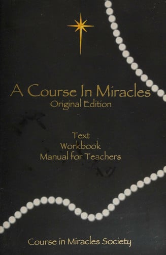 Omslag van A Course in Miracles, Original Edition Text, Workbook for Students, Manual for Teachers