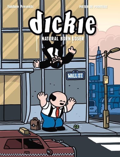 Omslag van Dickie Natural Born Loser
