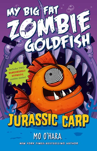 Omslag van Jurassic Carp: My Big Fat Zombie Goldfish