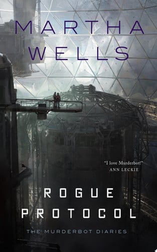 Omslag van Rogue Protocol The Murderbot Diaries