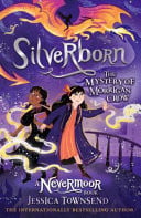 Omslag van Silverborn - The Mystery of Morrigan Crow Book 4
