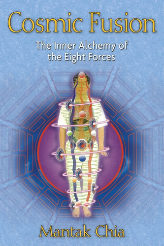 Omslag van Cosmic Fusion The Inner Alchemy of the Eight Forces